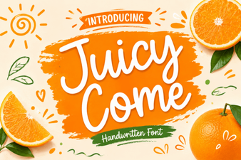 Juicy Come Font Free Download - Script Font Style